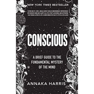 Afbeelding van Conscious A Brief Guide to the Fundamental Mystery of Mind