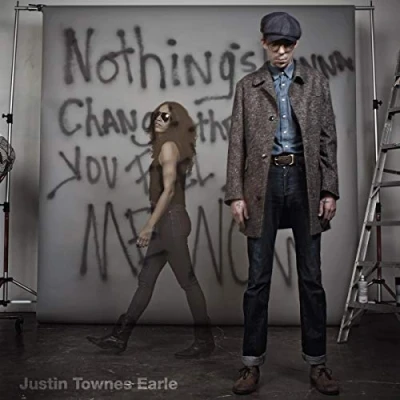 Afbeelding van Justin Townes Earle Nothing&#039;s Gonna Change..