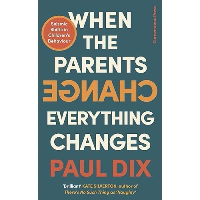 Afbeelding van When the Parents Change, Everything Changes