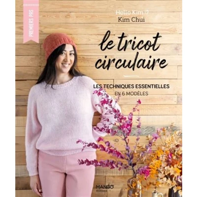 Image de Le tricot circulaire : les techniques essentielles en 6 modèles