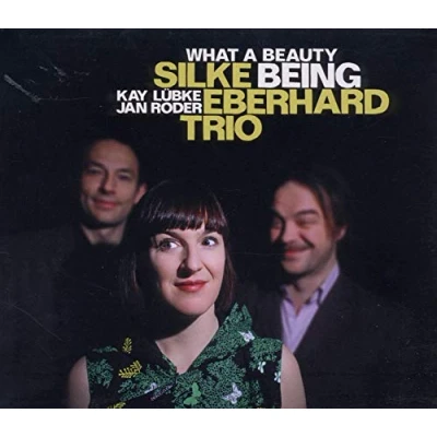 Afbeelding van Silke Eberhard Trio What A Beauty Being (CD)