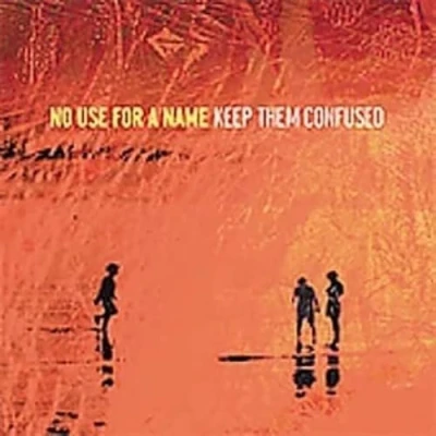 Afbeelding van No Use For a Name Keep Them Confused (LP)