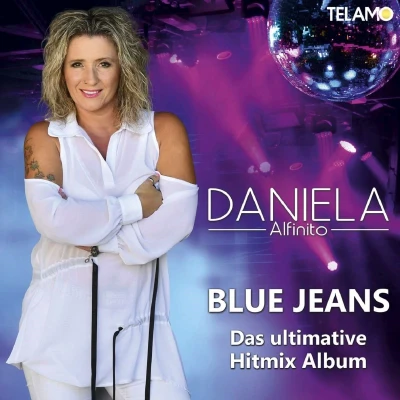 Afbeelding van Daniela Alfinito Blue Jeans (Das Ultimative Hitmix Album) (CD)