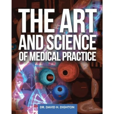 Afbeelding van The Art and Science of Medical Practice