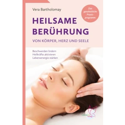 Afbeelding van Heilsame Berührung von Körper, Herz und Seele