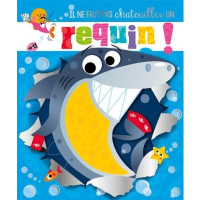 Image de Il ne faut pas chatouiller un... requin