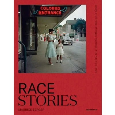 Afbeelding van Vision &amp; Justice Race Stories: Essays on the Power of Images