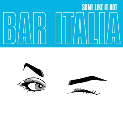 Afbeelding van Bar Italia Some Like It Hot (LP)