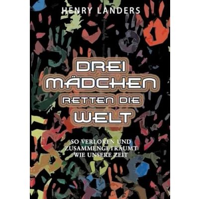 Afbeelding van Drei M�dchen retten die Welt