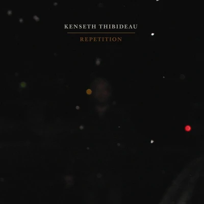 Afbeelding van Kenseth Thibideau Repetition (CD)