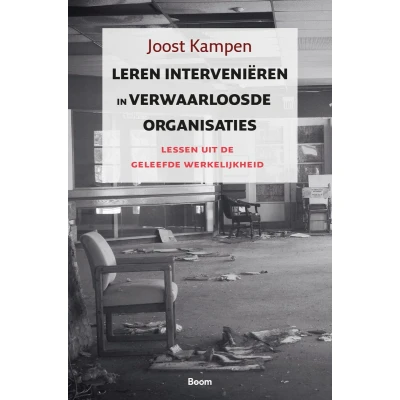 Afbeelding van Leren interveniëren in verwaarloosde organisaties