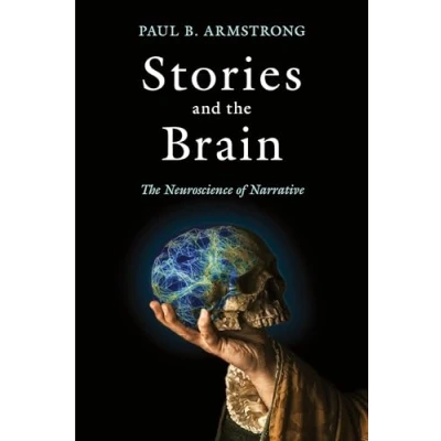 Afbeelding van Stories and The Brain Neuroscience of Narrative