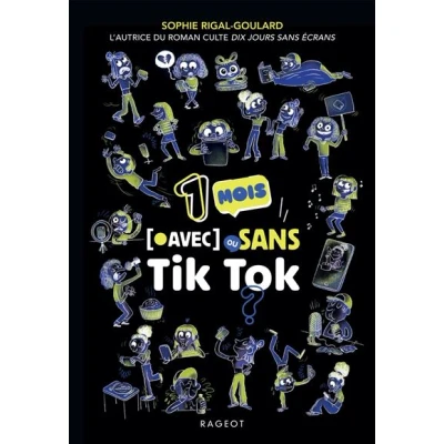Image de Un mois avec ou sans Tik Tok ?