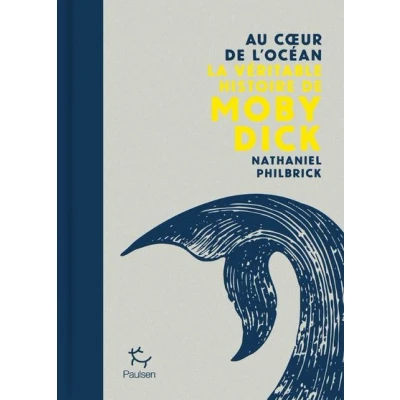 Image de Au coeur de l&#039;océan La véritable histoire Moby Dick