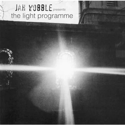Afbeelding van Jah Wobble Presents the Light Programme (LP)