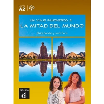 Image de Un viaje fantástico a la mitad del mundo