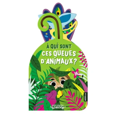 Image de Mon coucou sonore À qui sont ces queues d&#039;animaux ?
