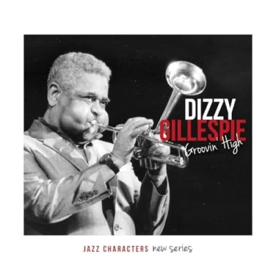 Afbeelding van Dizzy Gillespie Jazz Characters: Groovin&#039; High (3 CD)