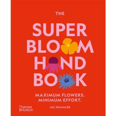 Image de The Super Bloom Handbook