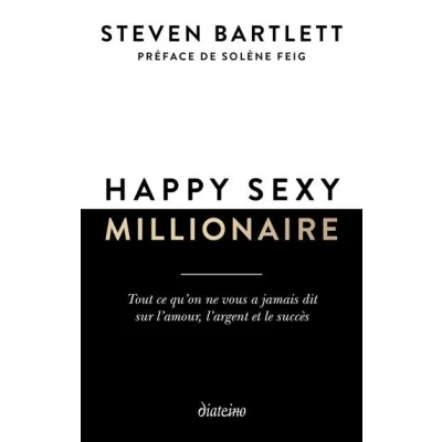Image de Happy sexy millionaire Tout ce qu&#039;on ne vous a jamais dit sur l&#039;amour, l&#039;argent et le succès
