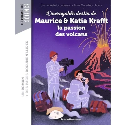 Afbeelding van L&#039;incroyable destin de Maurice &amp; Katia Krafft, une passion dévorante pour les volcans