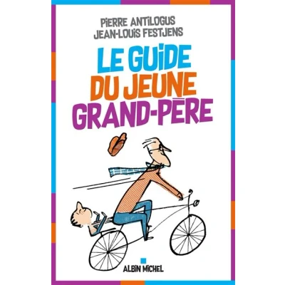 Image de Le Guide du jeune grand père