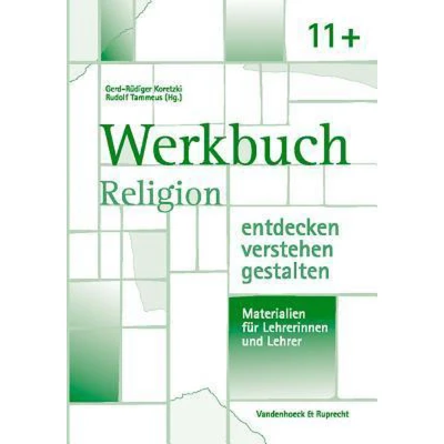 Afbeelding van Werkbuch. Religion Entdecken Verstehen Gestalten. 11+