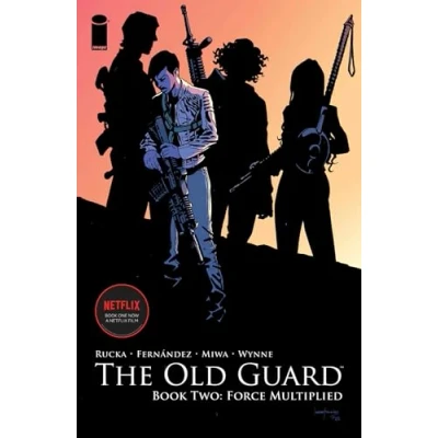 Afbeelding van The Old Guard Book Two Force Multiplied