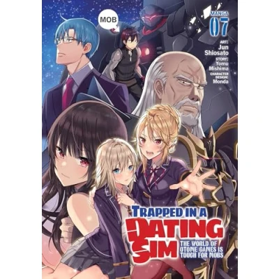 Afbeelding van Trapped in a Dating Sim: The World of Otome Games is Tough for Mobs (Manga) Vol. 7