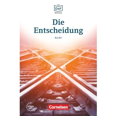 Afbeelding van Die DaF Bibliothek A2/B1: Entscheidung Buch + MP3 Audios Download