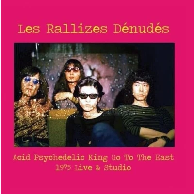 Afbeelding van Les Rallizes Denudes Acid Psychedelic King Go To the East (LP)