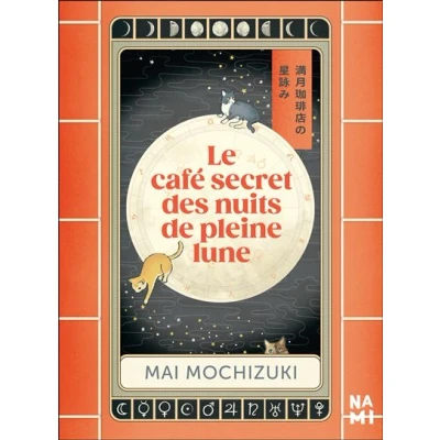 Image de Le café secret des nuits de pleine lune