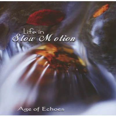 Afbeelding van Age Of Echoes Life In Slow Motion (CD)