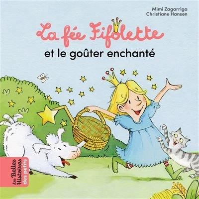 Image de La fée Fifolette et le goûter enchanté