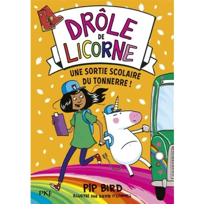 Image de Drôle de licorne tome 4 Une sortie scolaire du tonnerre !