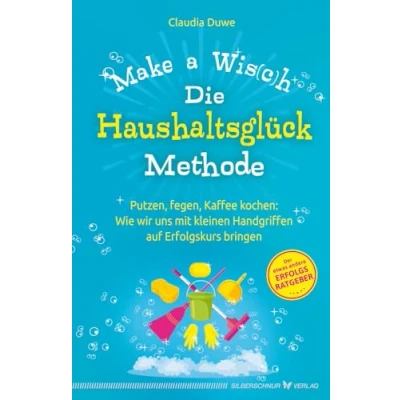 Afbeelding van Die Haushaltsglück Methode Make a Wis(c)h