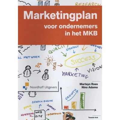 Afbeelding van Ondernemerschap in de praktijk Marketingplan voor ondernemers het MKB