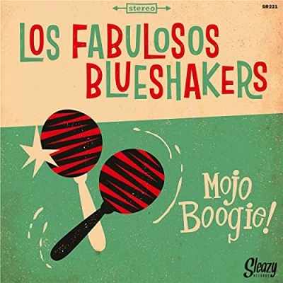 Afbeelding van Los Fabulosos Blueshakers Mojo Boogie (7&quot; Vinyl Single)