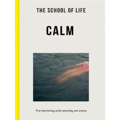 Image de The School of Life: Calm