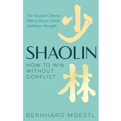 Afbeelding van Shaolin: How to Win Without Conflict