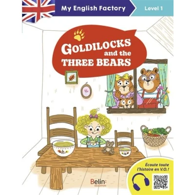 Image de My English Factory Goldilocks and the three bears (Level 1)
