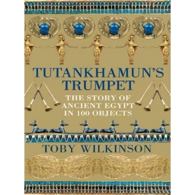 Image de Tutankhamun&#039;s Trumpet: