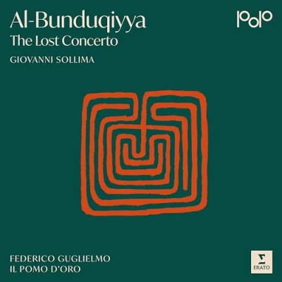 Afbeelding van Al Bunduqiyya: The Lost Concerto