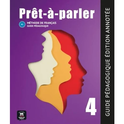 Afbeelding van PRET A PARLER,4 GUIDE PEDAGOGIQUE (ED.ANNOTEE)