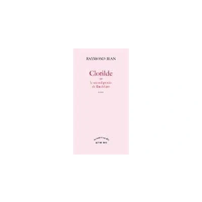 Afbeelding van ISBN Clotilde Ou Le Second Proces De Baudelaire, Romantiek, Frans, Paperback
