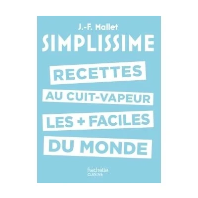 Image de les recettes au cuit vapeur + faciles du monde