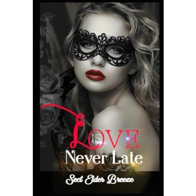 Afbeelding van Love Is Never Late: (A Billionaire Romance Book 2)