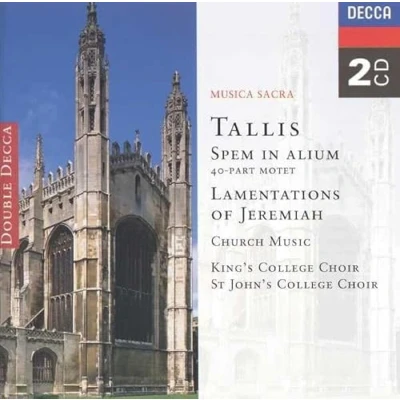 Afbeelding van Tallis: Spem in Alium, Lamentations / King&#039;s College Choir