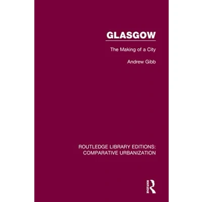 Afbeelding van Routledge Library Editions: Comparative Urbanization Glasgow