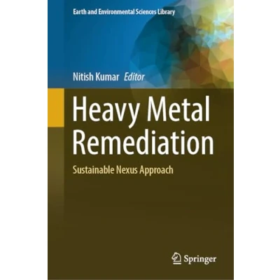 Afbeelding van Earth and Environmental Sciences Library Heavy Metal Remediation